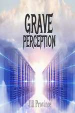 Grave Perception