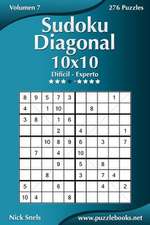 Sudoku Diagonal 10x10 - Dificil a Experto - Volumen 7 - 276 Puzzles