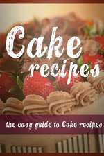 Cake Recipes