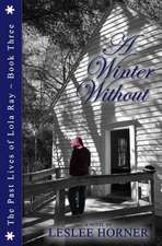 A Winter Without