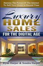 Luxury Home Sales for the Digital Age