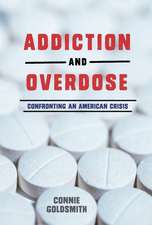 Addiction and Overdose