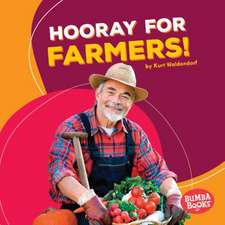 Hooray for Farmers!