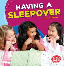 Having a Sleepover