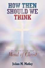 How Then Should We Think