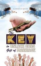 The Key to Unlock Gods Gift of Marriage