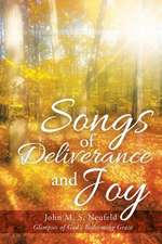 Songs of Deliverance and Joy