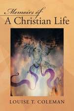 Memoirs of a Christian Life