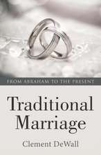 Traditional Marriage