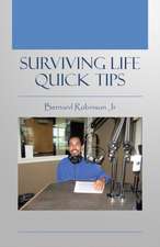 Surviving Life Quick Tips