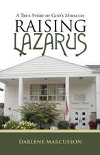 Raising Lazarus