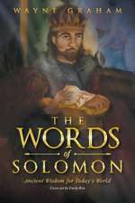 The Words of Solomon