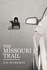 The Missouri Trail