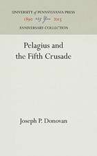 Pelagius and the Fifth Crusade