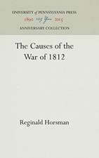 The Causes of the War of 1812