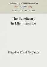 The Beneficiary in Life Insurance