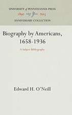 Biography by Americans, 1658–1936 – A Subject Bibliography