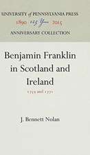 Benjamin Franklin in Scotland and Ireland – 1759 and 1771