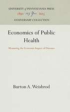 Economics of Public Health – Measuring the Economic Impact of Diseases