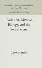 Evolution, Marxian Biology, and the Social Scene