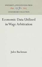 Economic Data Utilized in Wage Arbitration