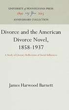 Divorce and the American Divorce Novel, 1858–193 – A Study of Literary Reflections of Social Influences