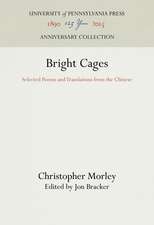 Bright Cages
