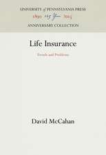 Life Insurance – Trends and Problems