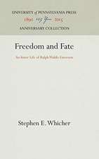 Freedom and Fate – An Inner Life of Ralph Waldo Emerson