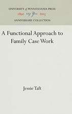 A Functional Approach to Family Case Work