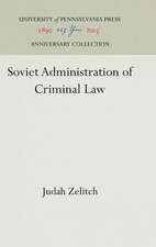 Soviet Administration of Criminal Law