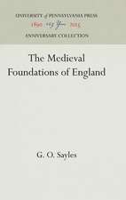 The Medieval Foundations of England