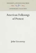 American Folksongs of Protest