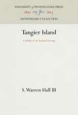 Tangier Island – A Study of an Isolated Group