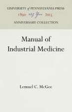 Manual of Industrial Medicine