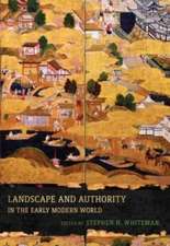 Landscape and Authority in the Early Modern World