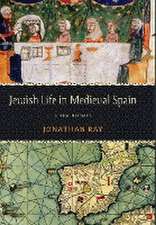 Jewish Life in Medieval Spain – A New History