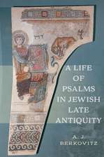 A Life of Psalms in Jewish Late Antiquity