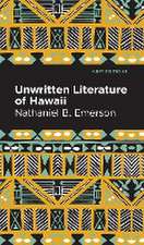 Unwritten Literature of Hawaii