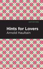 Haultain, A: Hints for Lovers