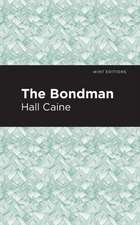 The Bondman