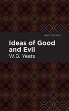 Ideas of Good and Evil