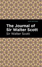 The Journal of Sir Walter Scott