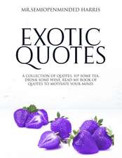 Exotic Quotes