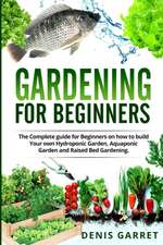 GARDENING FOR BEGINNERS