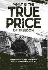 What is the True Price of Freedom