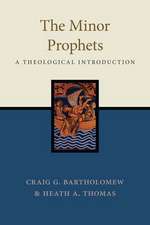 The Minor Prophets – A Theological Introduction