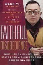 Faithful Disobedience – Writings on Church and State from a Chinese House Church Movement