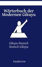 Worterbuch Der Modernen Gikuyu