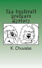 The Squirreli Brothers Mystery